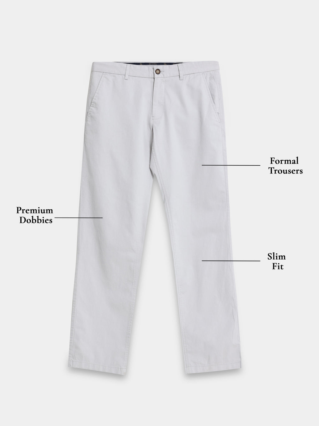 LIGHT GREY DOBBIES COTTON LYCRA BLEND TROUSER